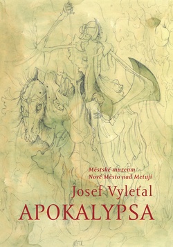 Josef Vyleťal / Apokalypsa